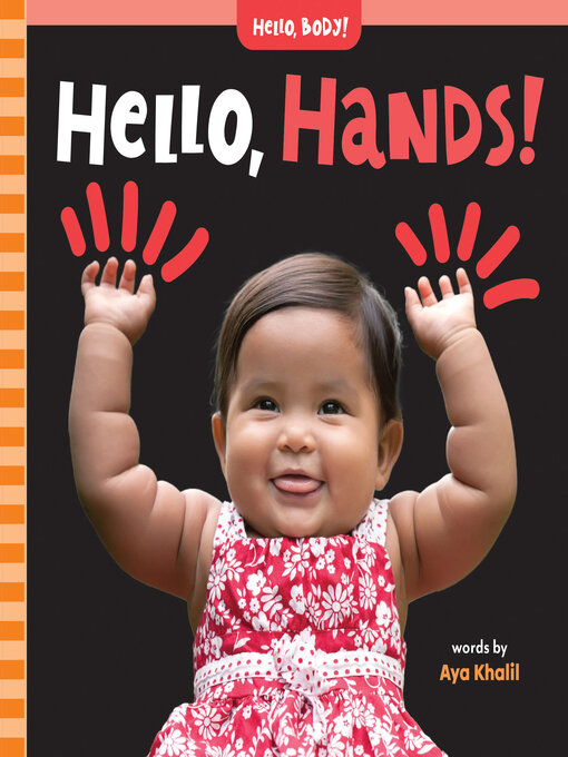 Title details for Hello, Hands! by Aya Khalil - Available